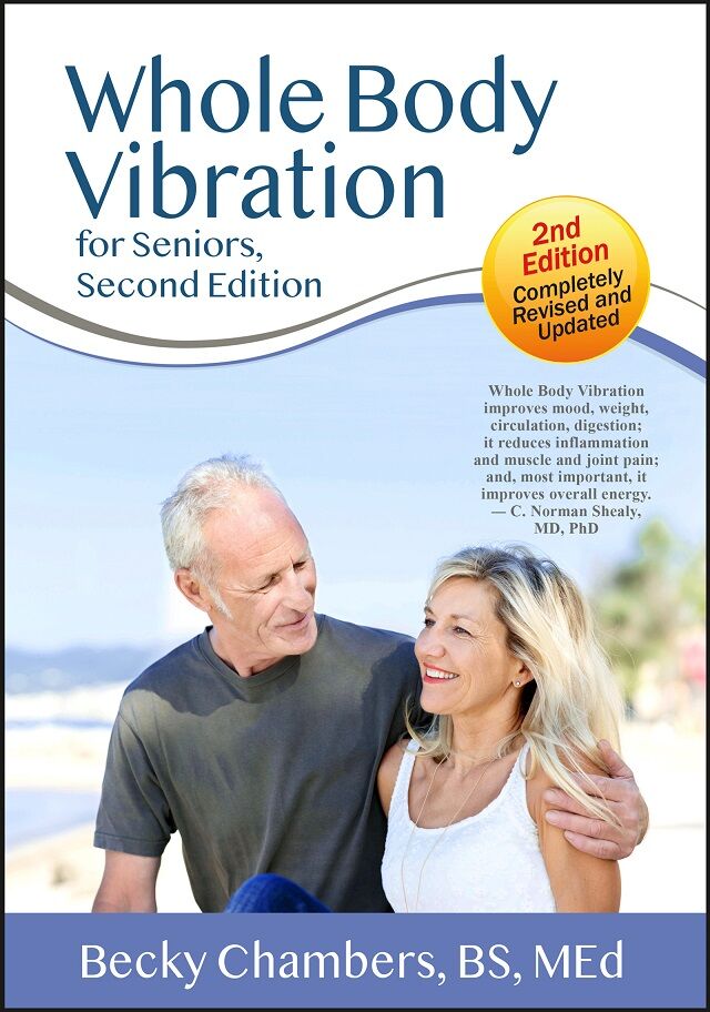 Whole Body Vibration for Seniors, Second Edition