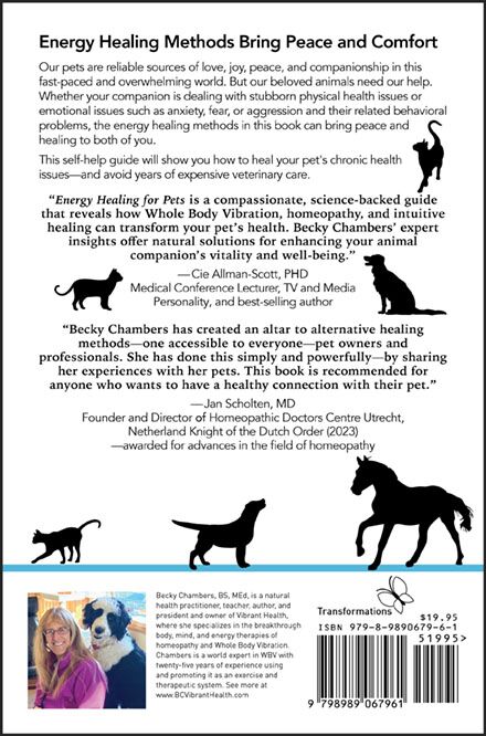 Energy Healing for Pets: Self-Help Guide to Solving Health & Behavior Problems with Homeopathy & Whole Body Vibration - Image 2